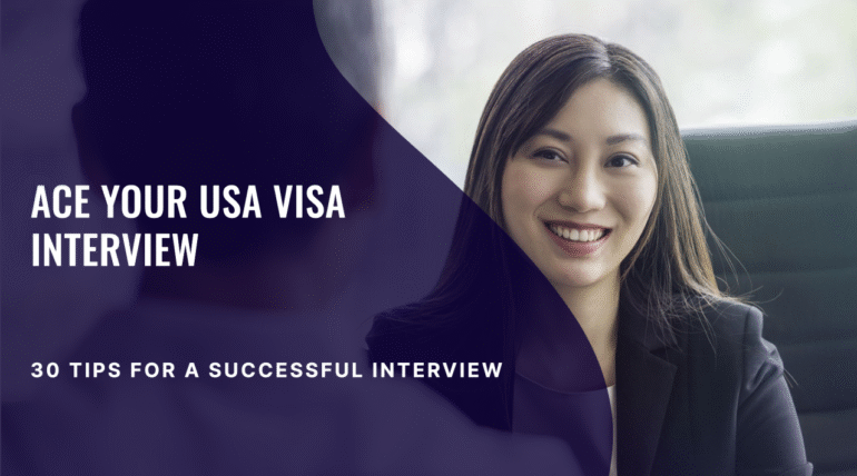 How to Ace Your Visa Interview: Top Tips from Expert Counselors